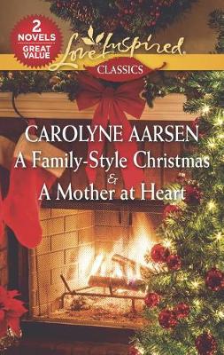 Book cover for A Family-Style Christmas & a Mother at Heart