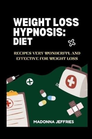 Cover of Weight Loss Hypnosis