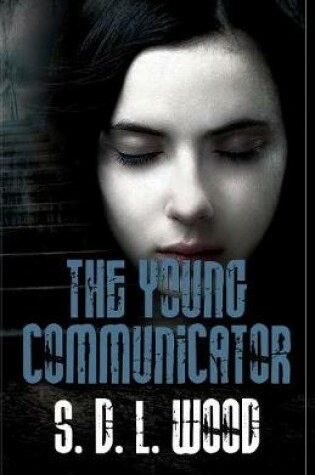 Cover of The Young Communicator