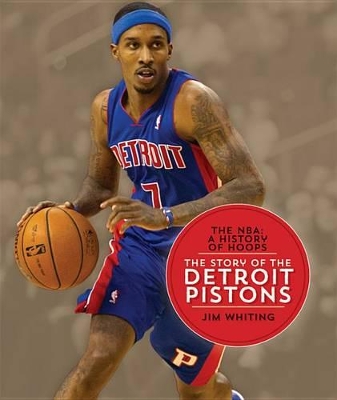 Book cover for The Nba: A History of Hoops: The Story of the Detroit Pistons