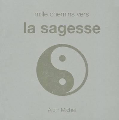 Book cover for Mille Chemins Vers La Sagesse