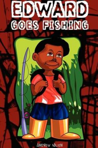 Cover of Edward Goes Fishing