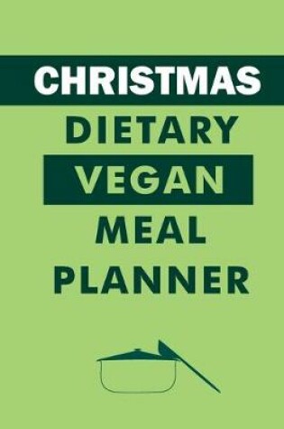 Cover of Christmas Dietary Vegan Meal Planner