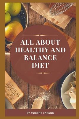 Book cover for All About Balance and Healthy Diet