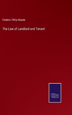 Book cover for The Law of Landlord and Tenant