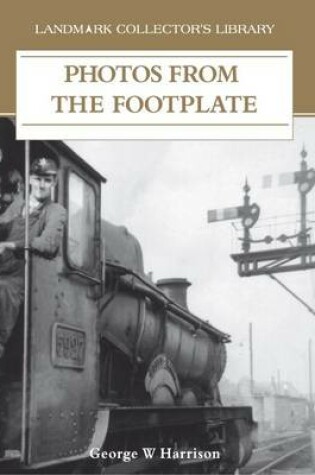 Cover of Photos from the Footplate