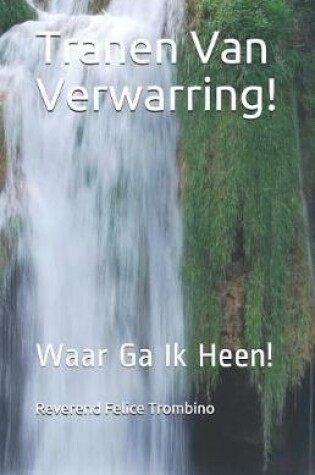 Cover of Tranen Van Verwarring!
