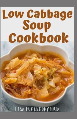 Book cover for Low Cabbage Soup Cookbook