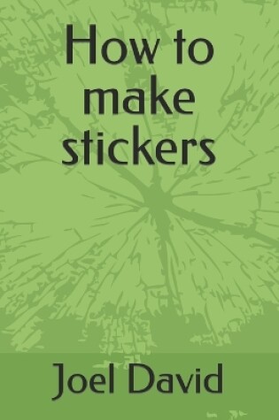 Cover of How to make stickers