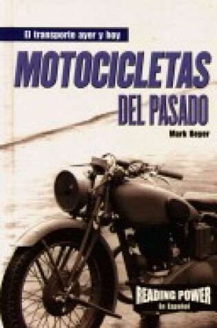 Cover of Motocicletas del Pasado (Motorcycles of the Past)