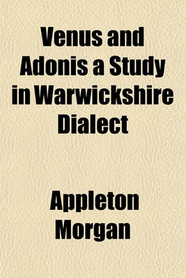 Book cover for Venus and Adonis a Study in Warwickshire Dialect