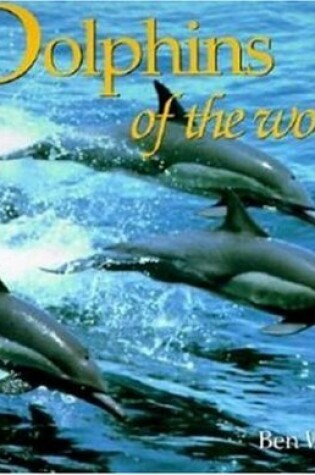 Cover of Dolphins of the World