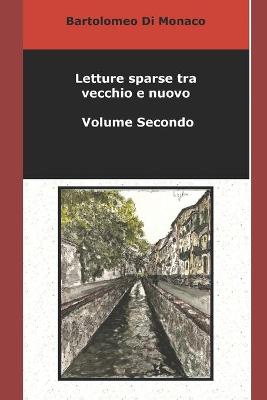 Book cover for Letture sparse tra vecchio e nuovo-Volume Secondo