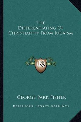 Book cover for The Differentiating of Christianity from Judaism