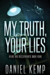 Book cover for My Truth, Your Lies