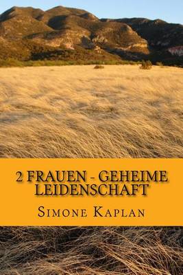 Book cover for 2 Frauen - Geheime Leidenschaft