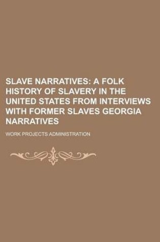 Cover of Slave Narratives Volume 4