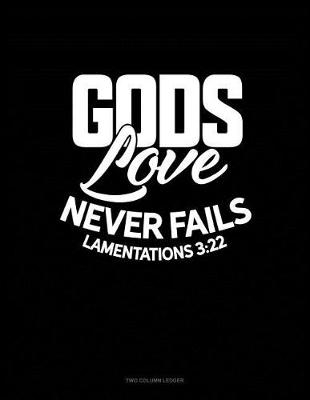 Book cover for God's Love Never Fails - Lamentations 3
