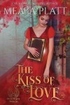 Book cover for The Kiss of Love