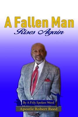 Book cover for A Fallen Man Rises Again