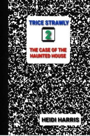 Cover of The Case of the Haunted House