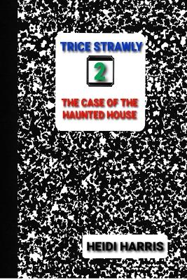 Book cover for The Case of the Haunted House