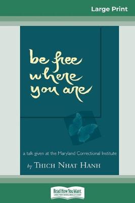 Book cover for Be Free Where You Are