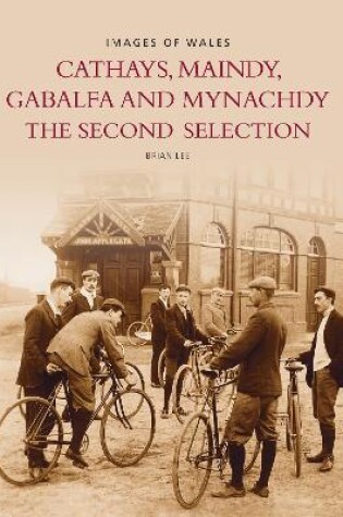 Cover of Cathays, Maindy, Gabalfe and Mynachdy