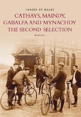 Book cover for Cathays, Maindy, Gabalfe and Mynachdy