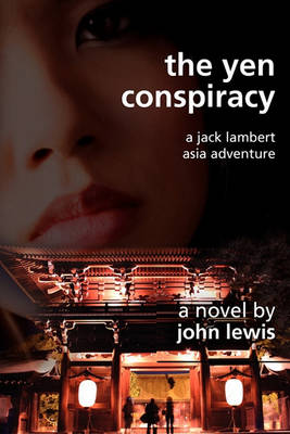 Book cover for The Yen Conspiracy