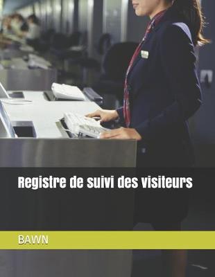 Book cover for Registre de suivi des visiteurs