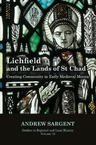 Cover of Lichfield and the Lands of St Chad