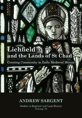 Book cover for Lichfield and the Lands of St Chad