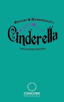 Book cover for Rodgers & Hammerstein's Cinderella (Enchanted Edition)