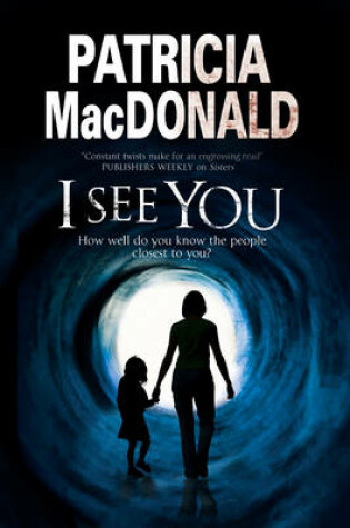 Cover of I See You: Assumed Identities and Psychological Suspense