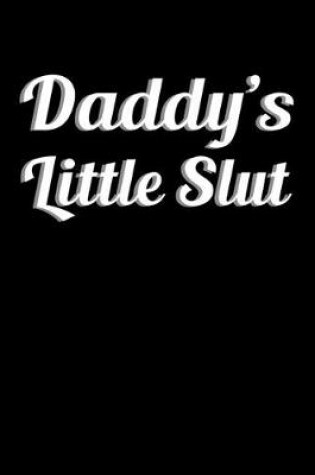 Cover of Daddy's Slut