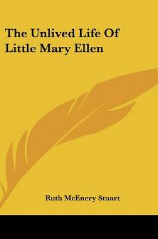 Cover of The Unlived Life of Little Mary Ellen