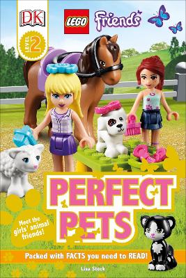 Book cover for LEGO® Friends Perfect Pets
