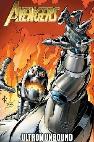Cover of Avengers: Ultron Unbound