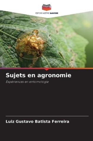 Cover of Sujets en agronomie