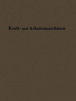 Book cover for Kraftmaschinen Und Arbeitsmaschinen