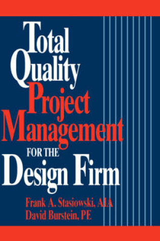 Cover of Total Quality Project Management for the Design Firm