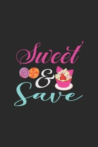 Cover of Sweet & Save