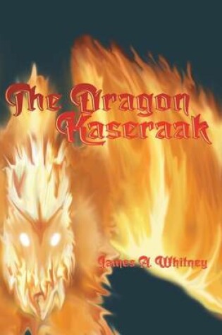 Cover of The Dragon Kaseraak