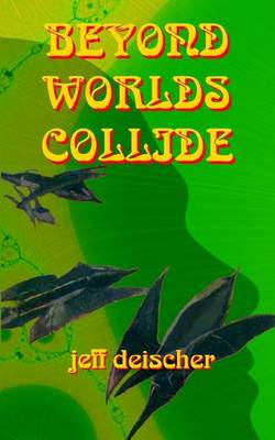 Book cover for Beyond Worlds Collide