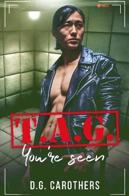 Cover of T.A.G. You're Seen