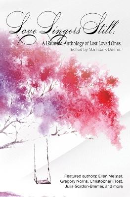 Book cover for Love Lingers Still