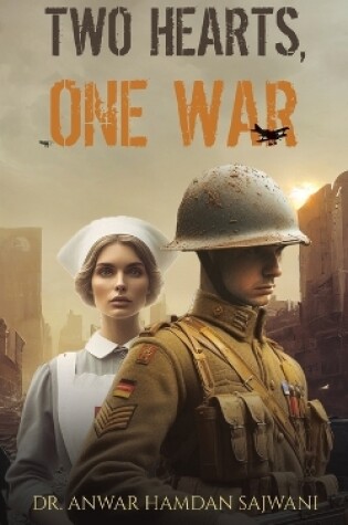 Cover of Two Hearts, One War