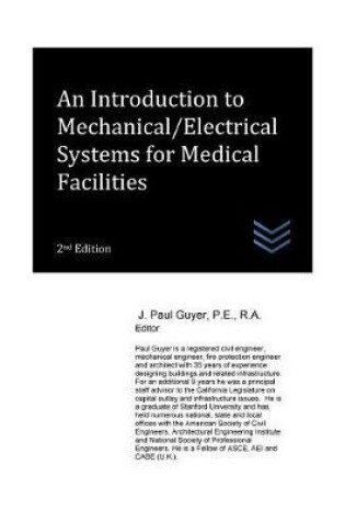 Cover of An Introduction to Mechanical/Electrical Systems for Medical Facilities