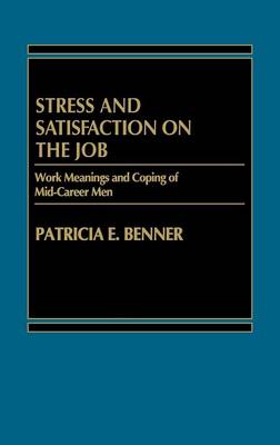 Book cover for Stress and Satisfaction on the Job